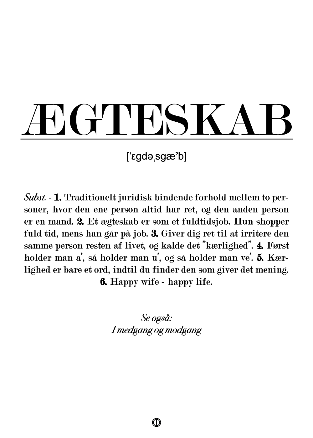 Ægteskab Definition - Plakat i sort hvid med tekst A3 - Plakat med tekst